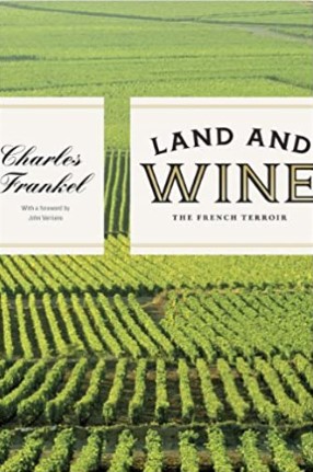 Land-and-Wine-The-French-Terroir-by-Charles-Frankel